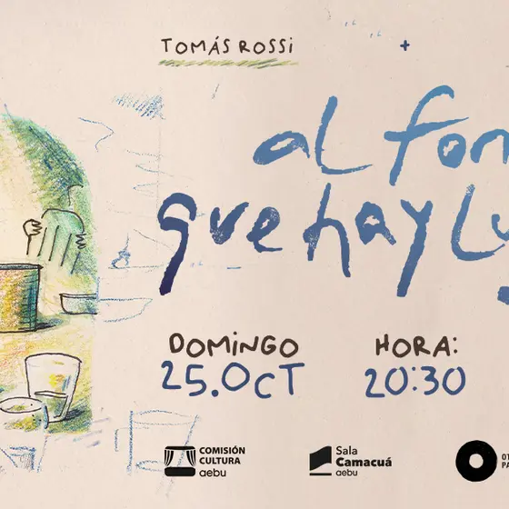Tomás Rossi y Emiliano Cruz  Presentan  "al fondo que hay lugar"