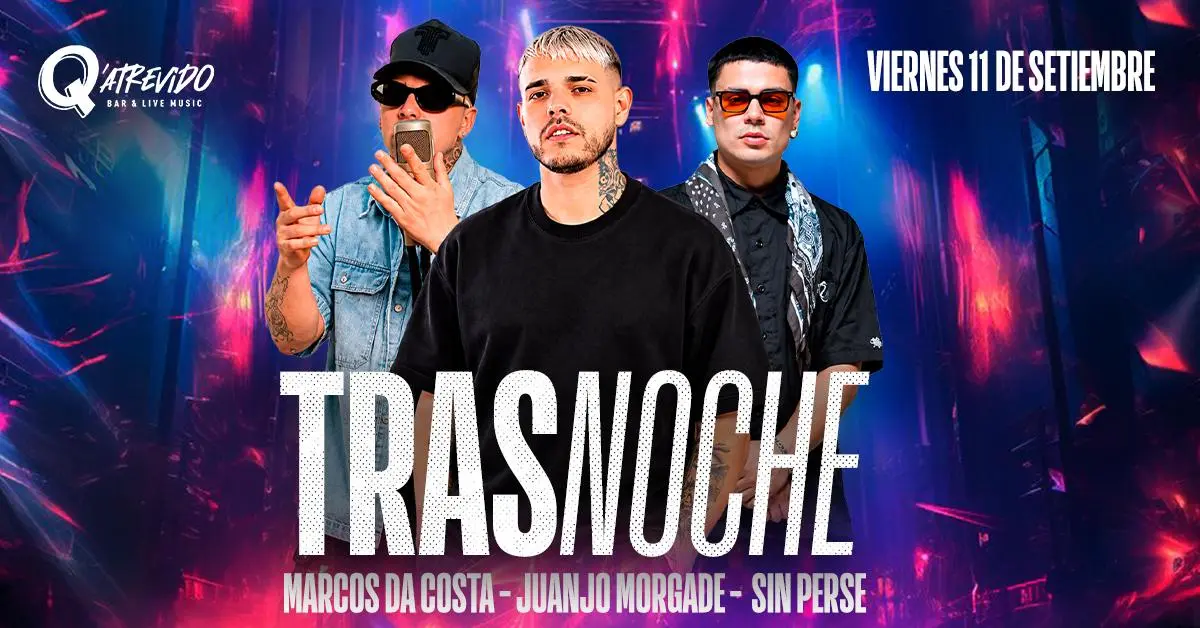 TRASNOCHE VIERNES 11