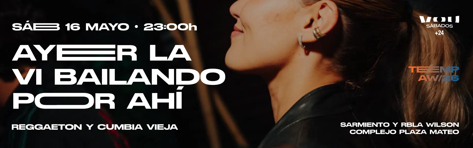 SÁBADO 16 DE MAYO – REGGAETON & CUMBIA VIEJA