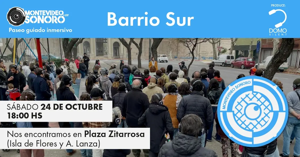 Montevideo Sonoro Barrio Sur - Octubre