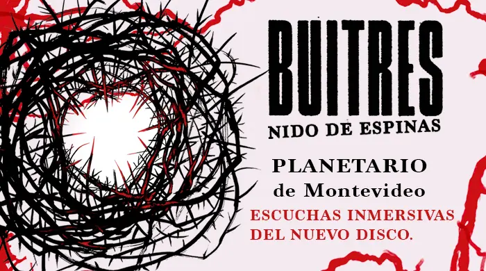 Buitres - Nido de Espinas – Sesiones Inmersivas