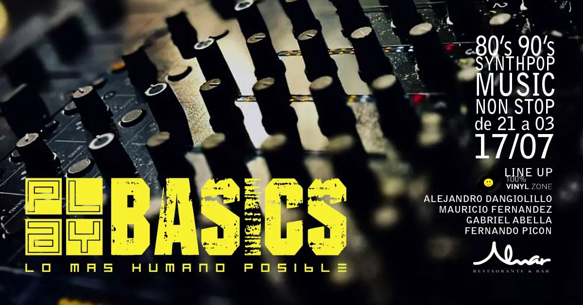 PLAY BASICS :: Lo más humano posible en ALMAR 17/07