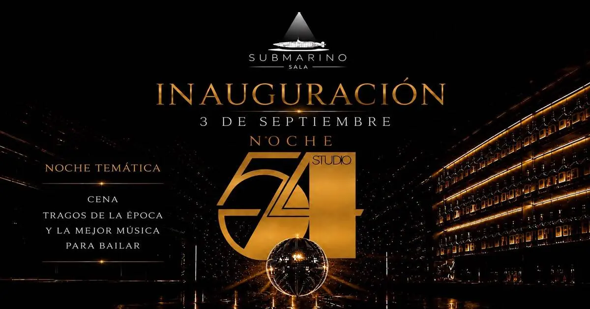 SUBMARINO CLUB presenta: NOCHE STUDIO 54