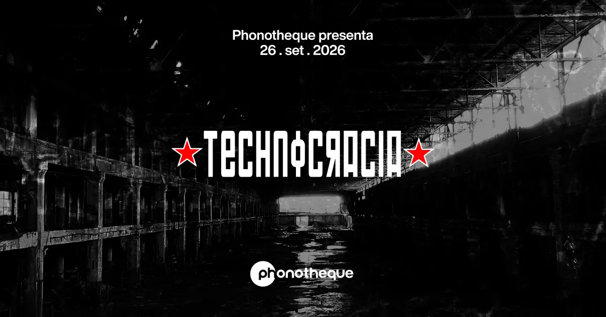 Phonotheque presenta Technocracia 26.09