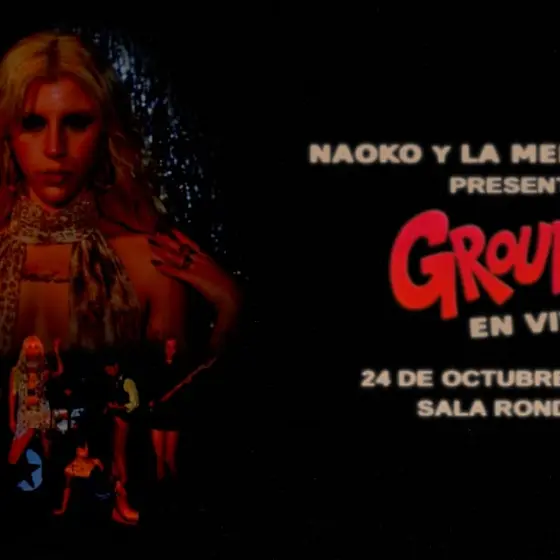 Naoko y La Melancoliga presentan GROUPIES