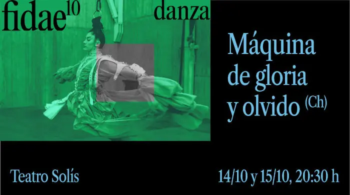 Máquina de gloria y olvido - FIDAE